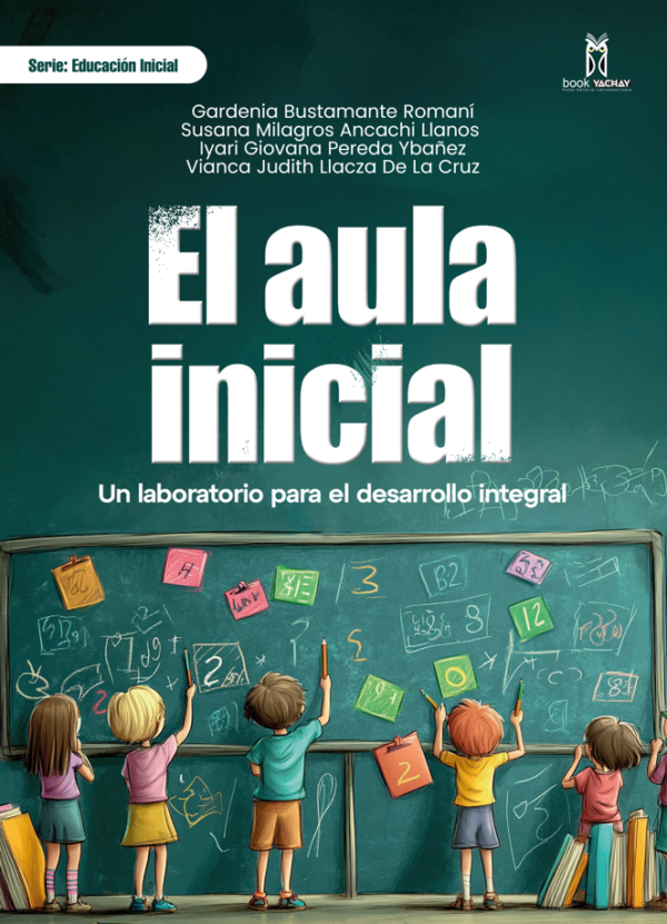 EL AULA INICIAL: Un laboratorio para el desarrollo integral