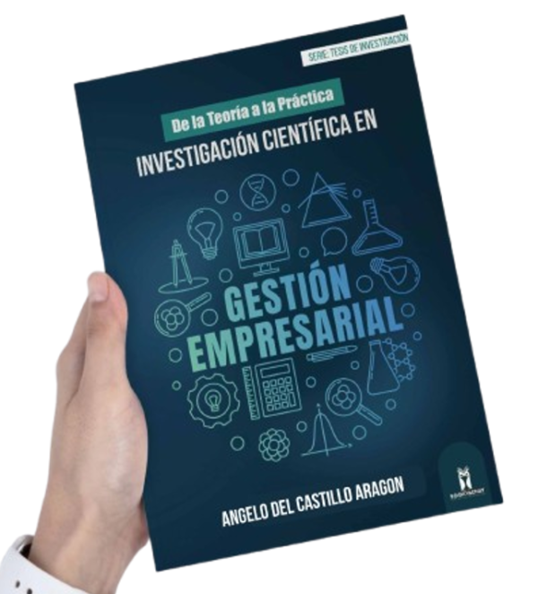 De la Teoría a la Práctica: INVESTIGACIÓN CIENTÍFICA EN GESTIÓN EMPRESARIAL - Imagen 4