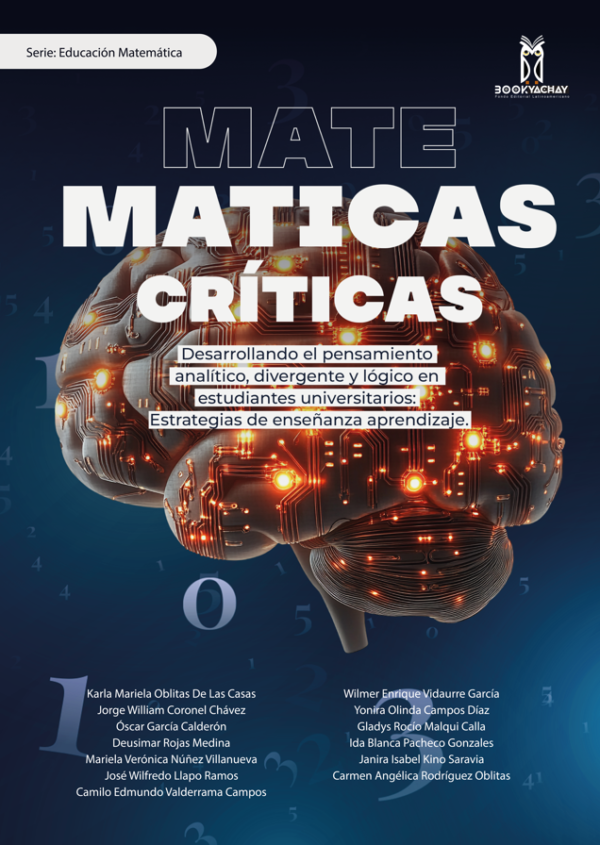 MATEMÁTICAS CRÍTICAS: Desarrollando el pensamiento analítico, divergente y lógico en estudiantes universitarios - Estrategias de enseñanza de aprendizaje