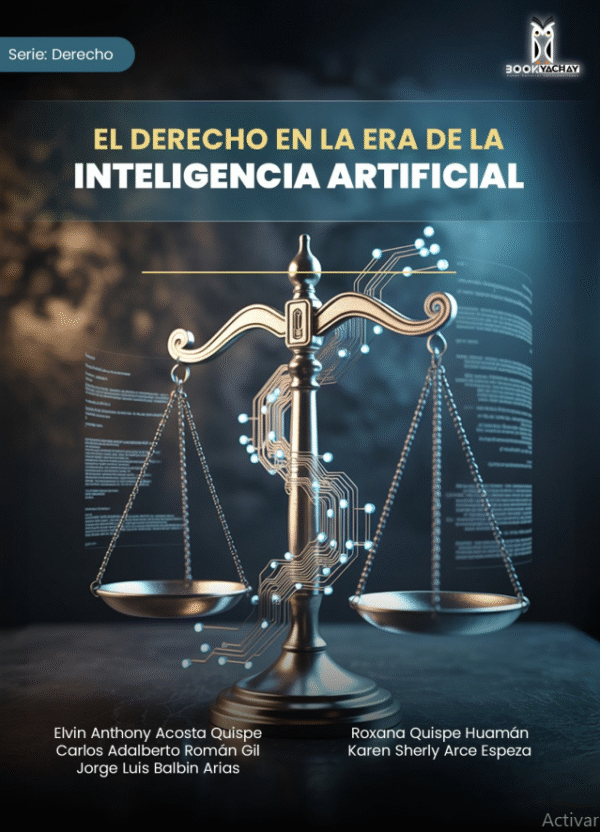 EL DERECHO EN LA ERA DE LA INTELIGENCIA ARTIFICIAL