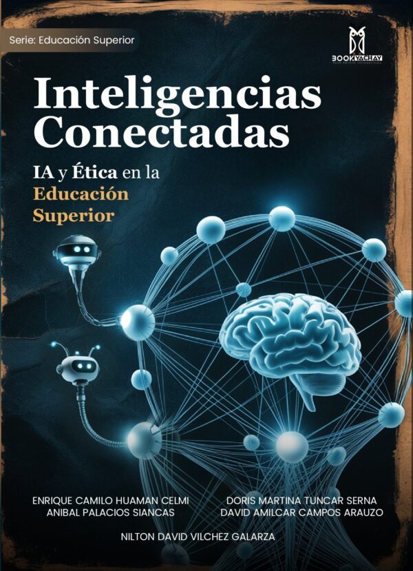 INTELIGENCIAS CONECTADAS: IA y Ética en la Educación Superior